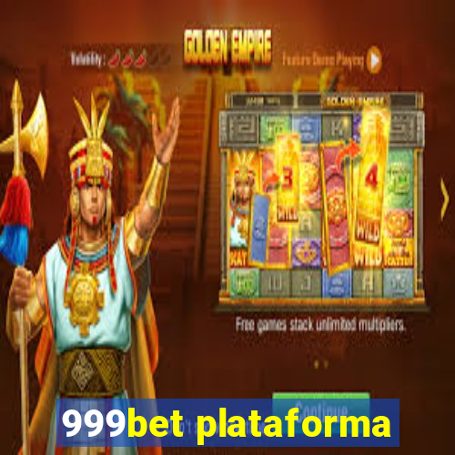 999bet plataforma